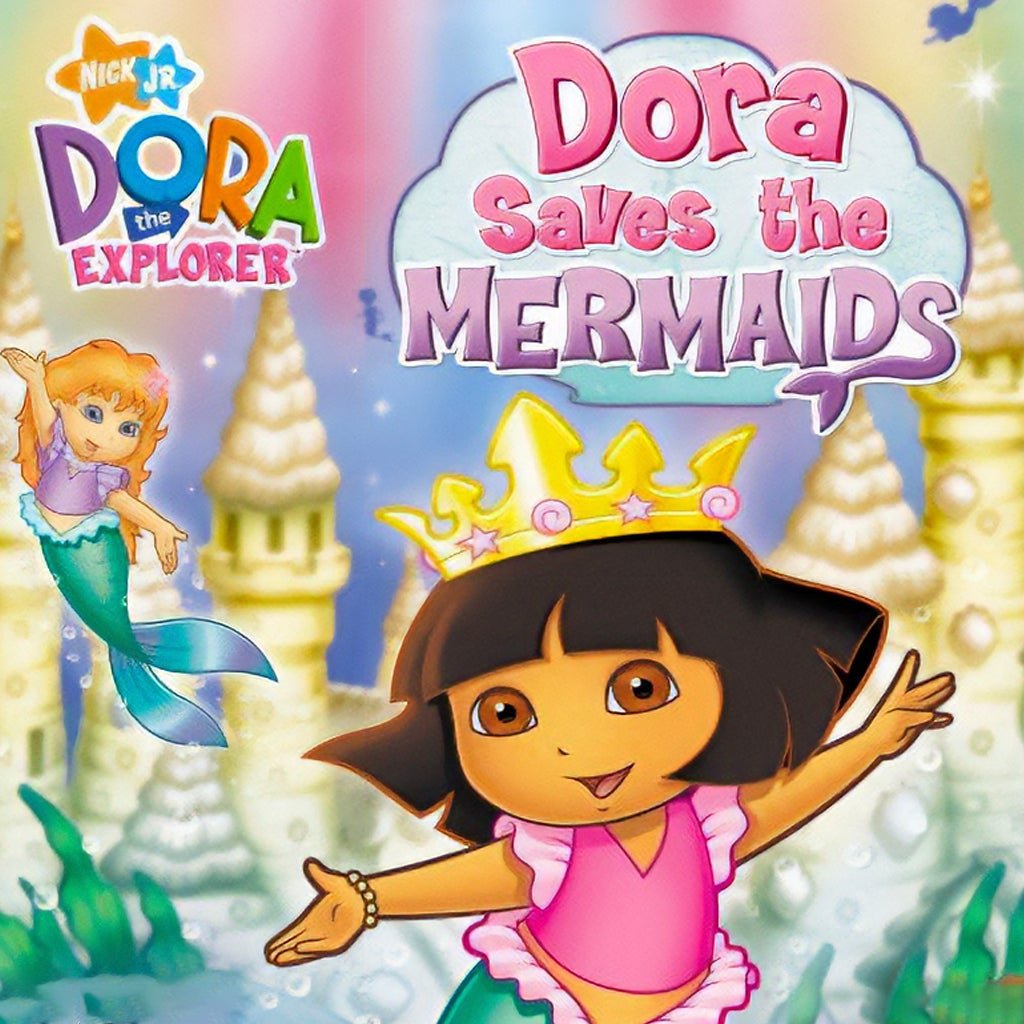 Dora Saves the Mermaids